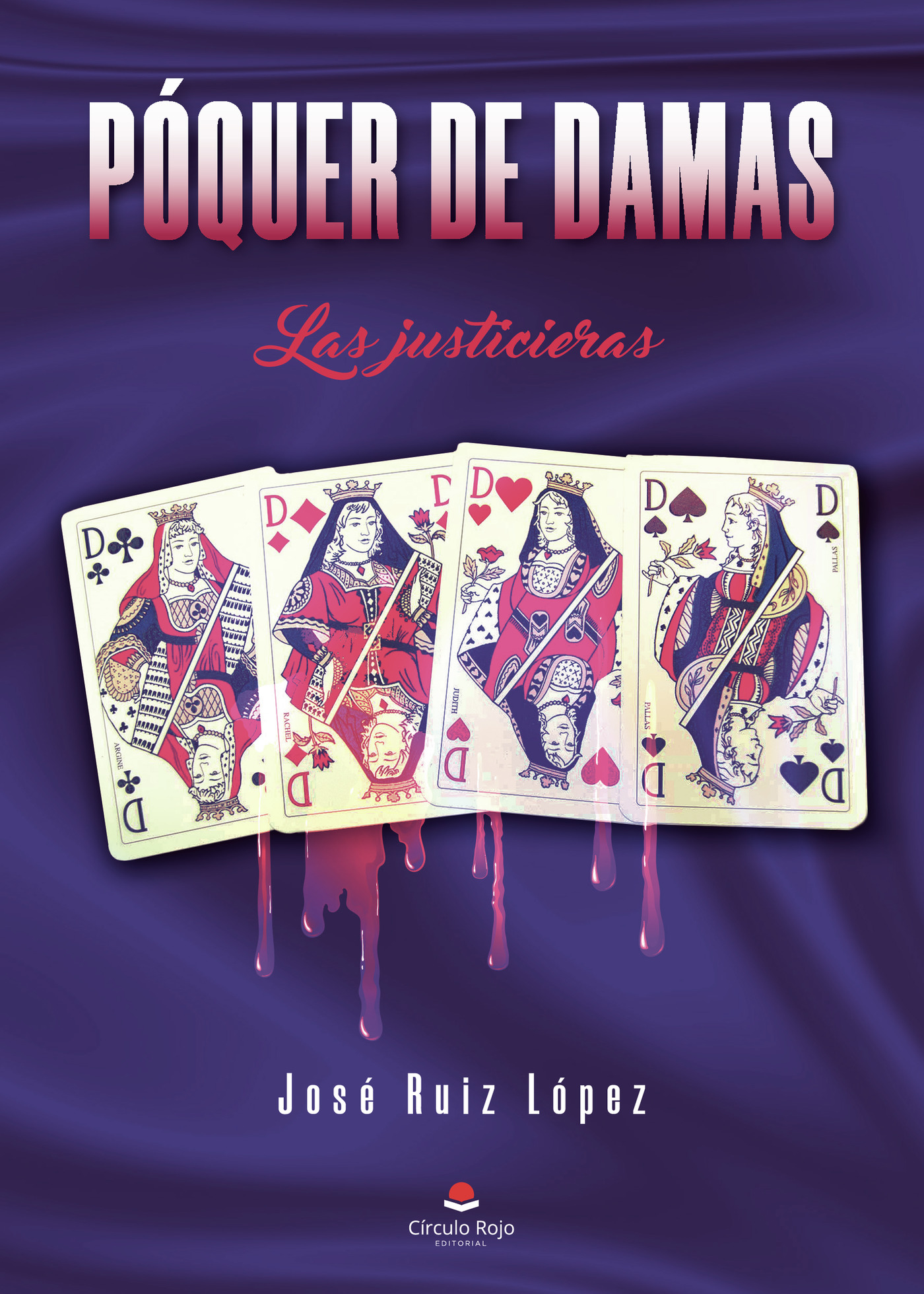 Portada de Póquer de damas · José Ruiz López