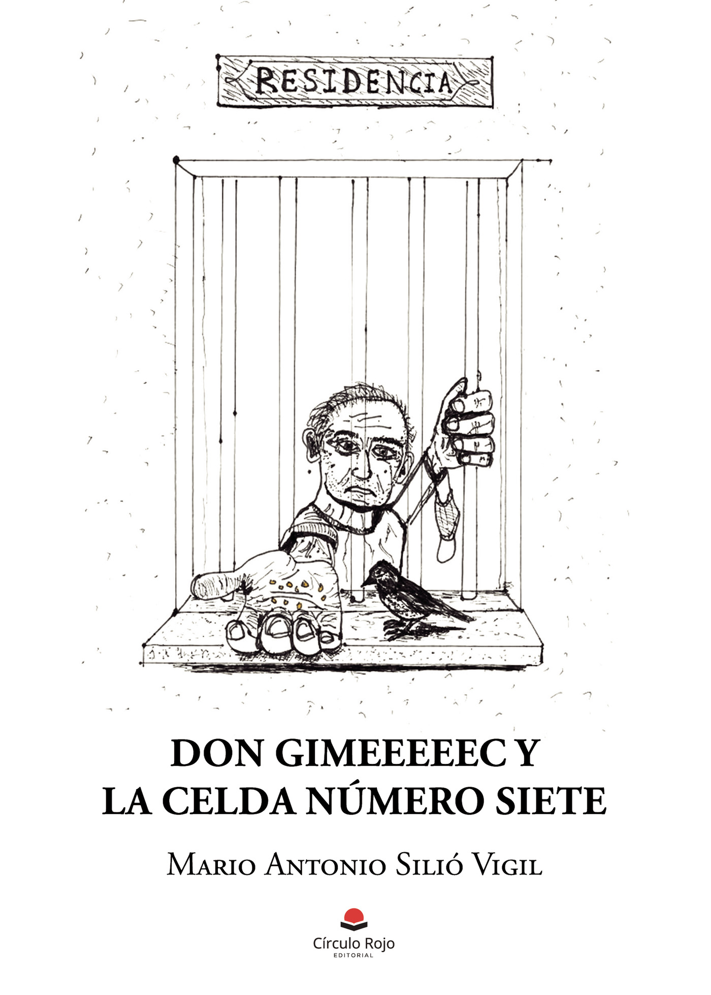 Portada de Don Gimeeeeec y la celda número siete