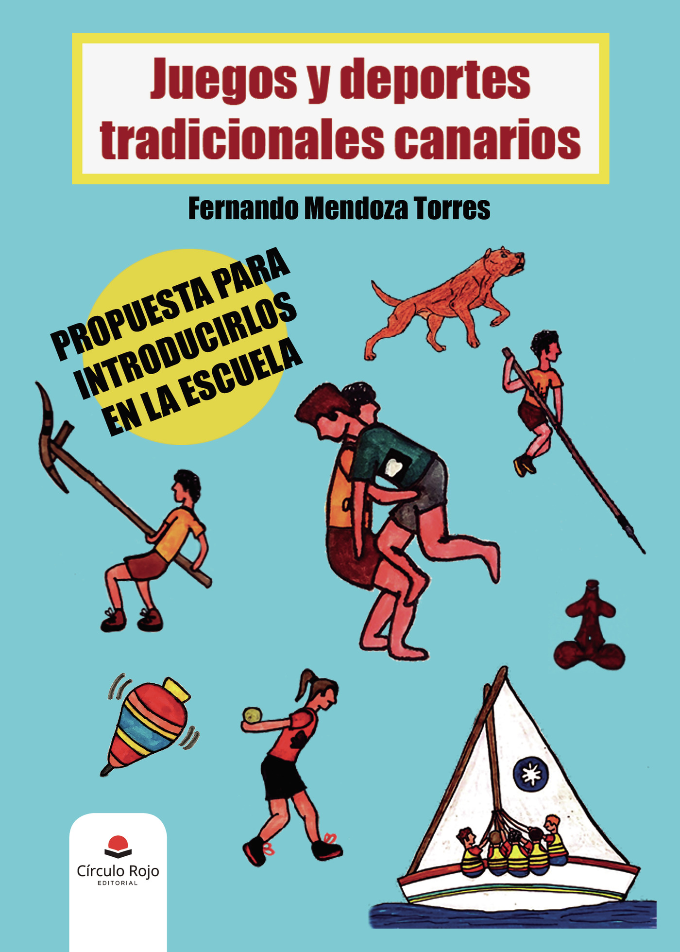 Portada de Los juegos y deportes tradicionales canarios