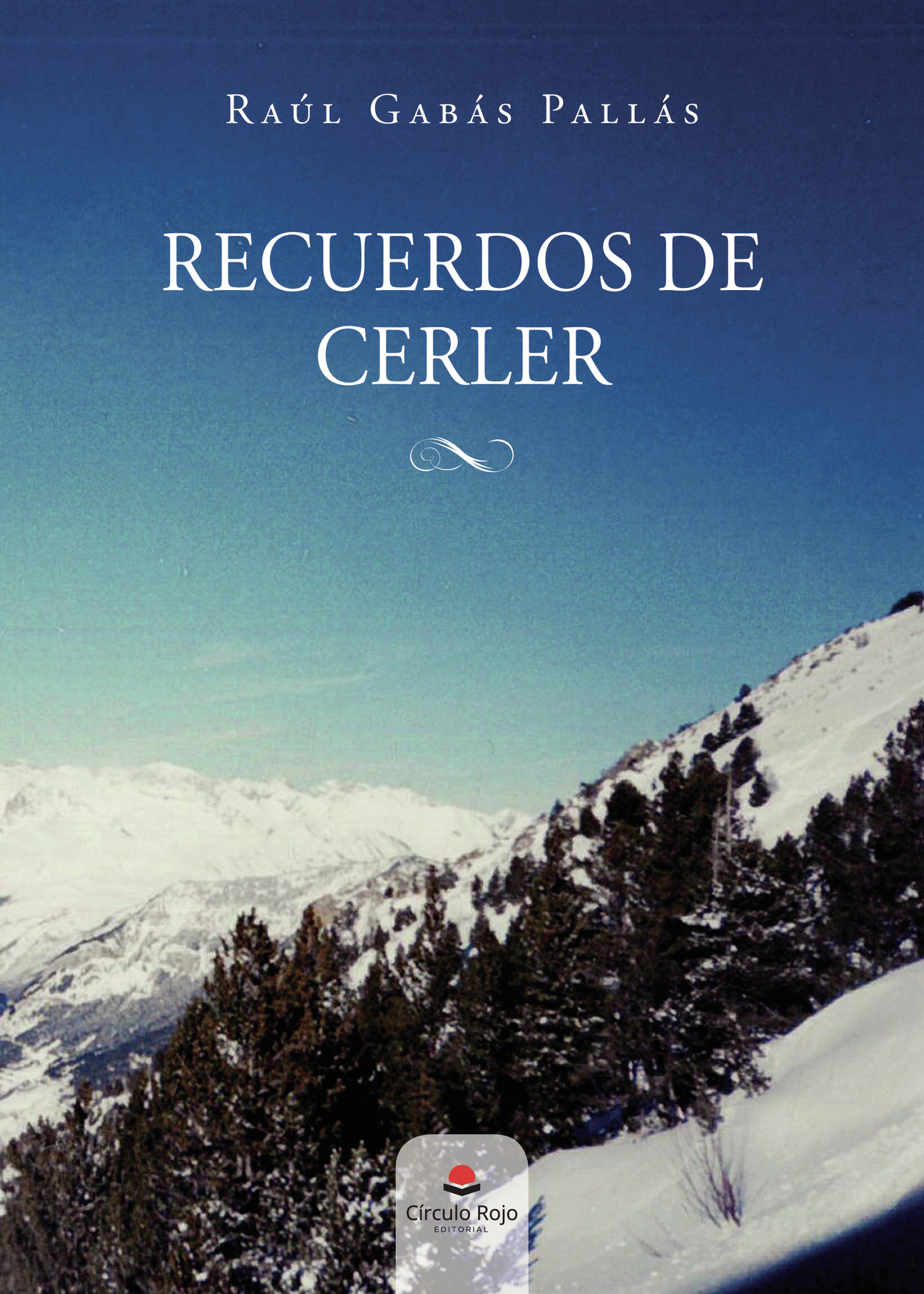 Portada de Recuerdos de Cerler · Raúl Gabás Pallás