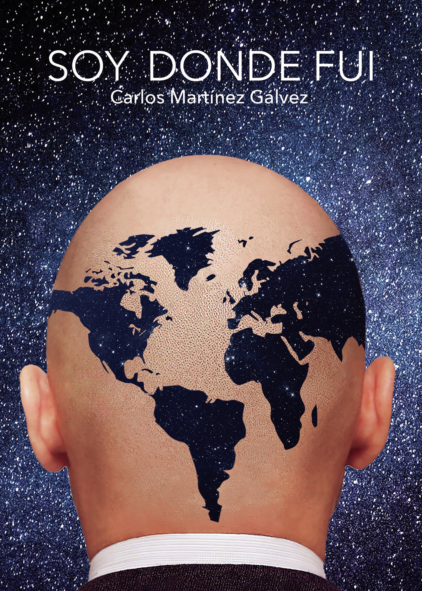 Portada de Soy donde fui · Carlos Martínez Gálvez