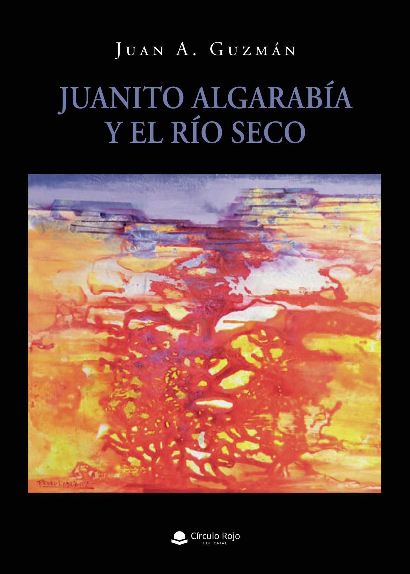Portada de Juanito Algarabía y el río seco
