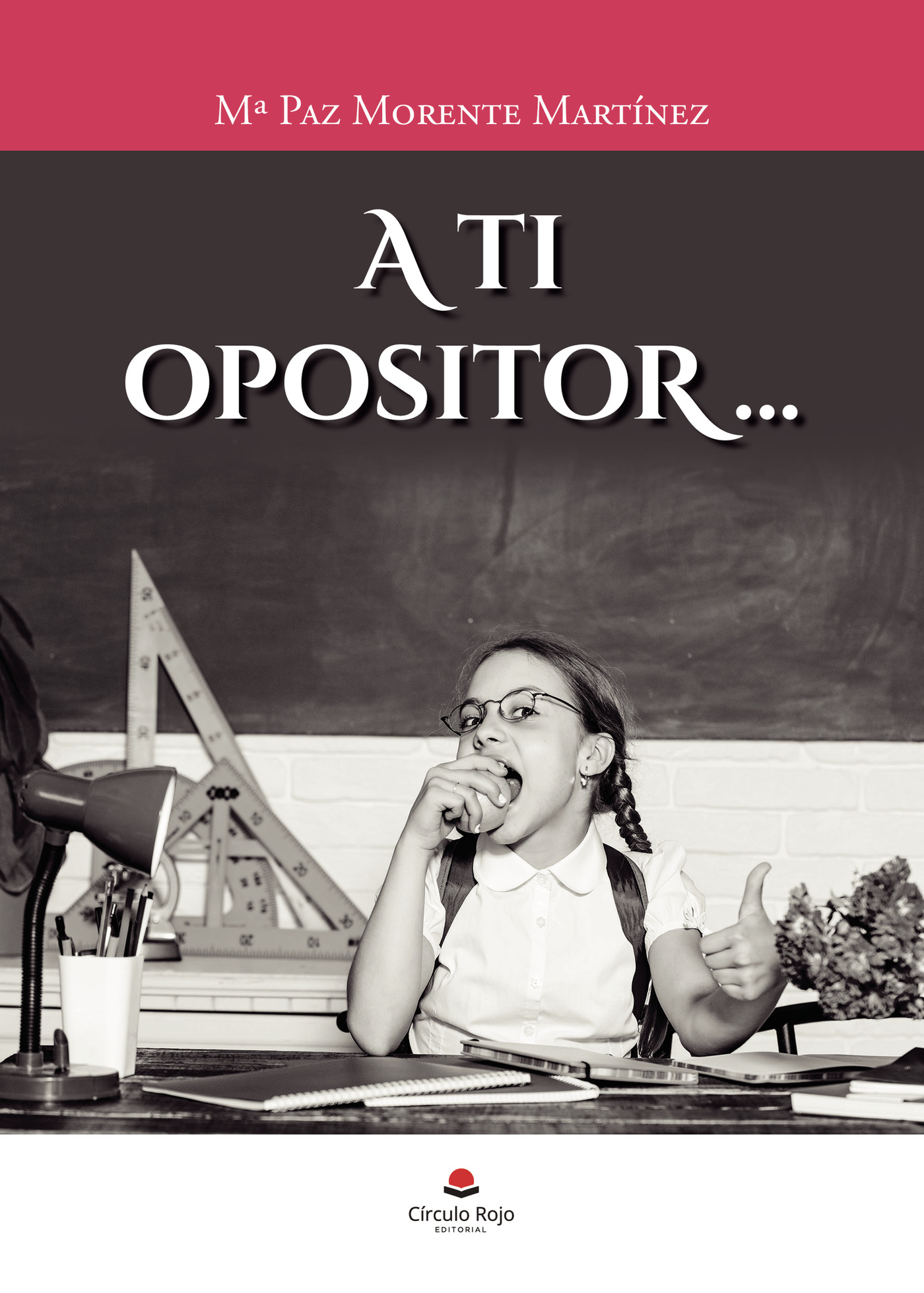 Portada de A ti opositor.