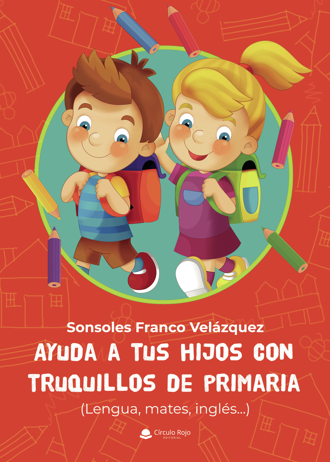 Portada de Ayuda a tus hijos con truquillos de primaria