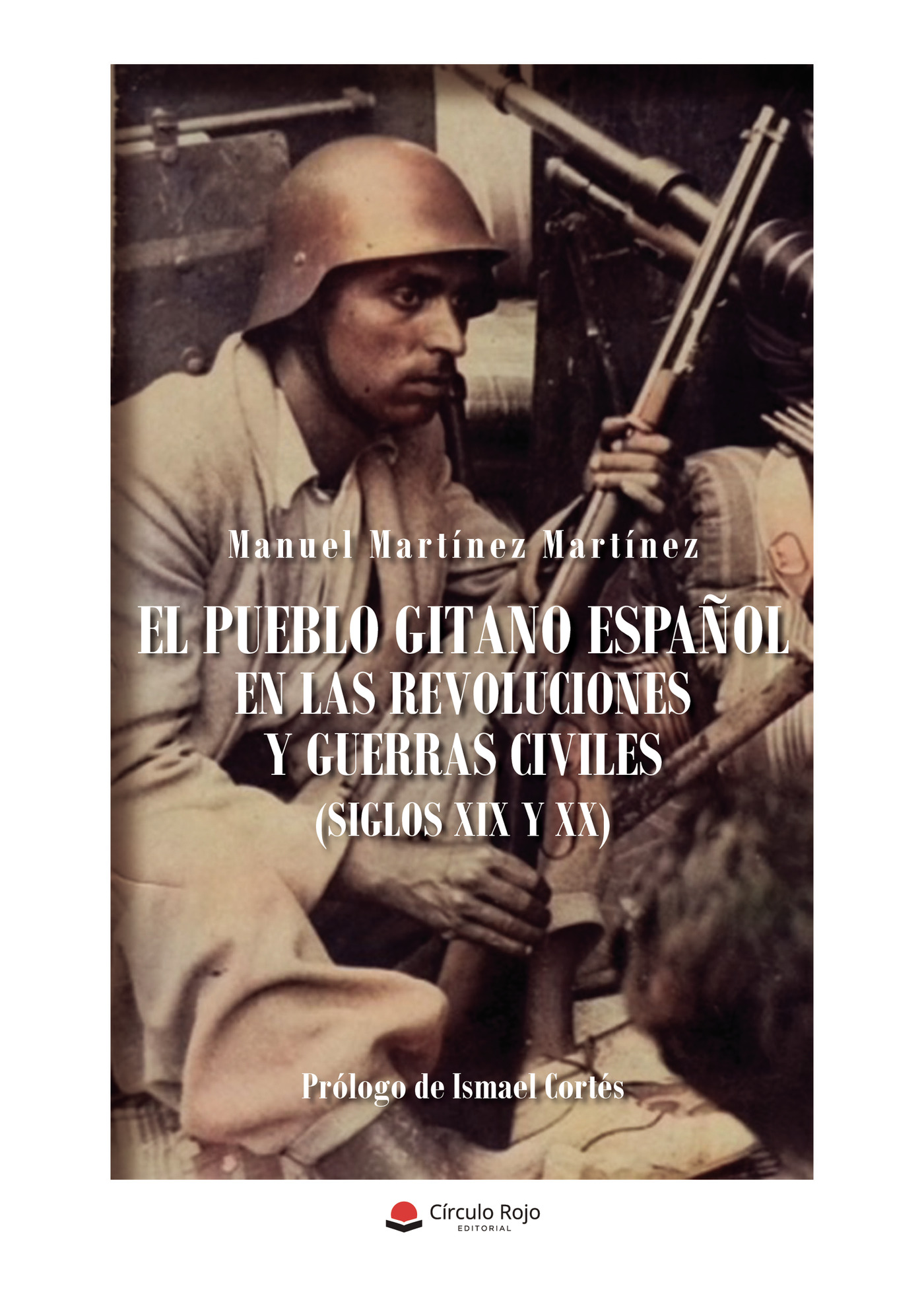 Portada de El Pueblo Gitano español en las revoluciones y guerras civiles (siglos XIX y XX)
