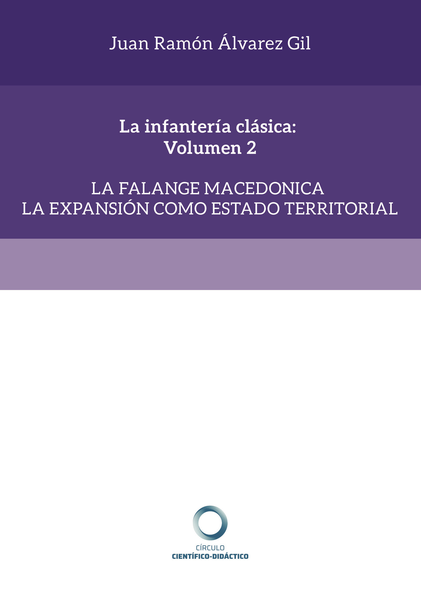 Portada de La infantería clásica: Volumen 2