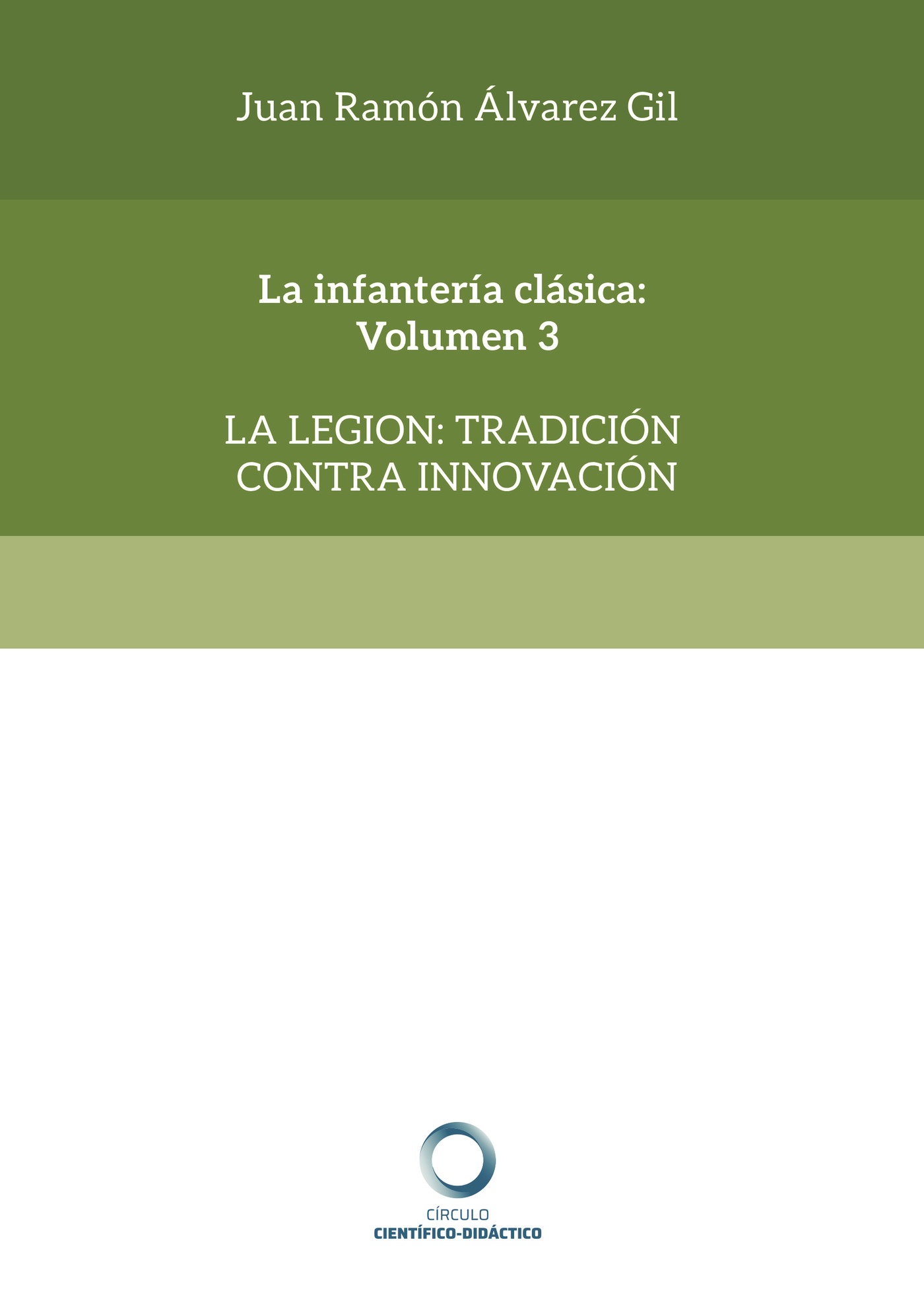 Portada de La infantería clásica: Volumen 3