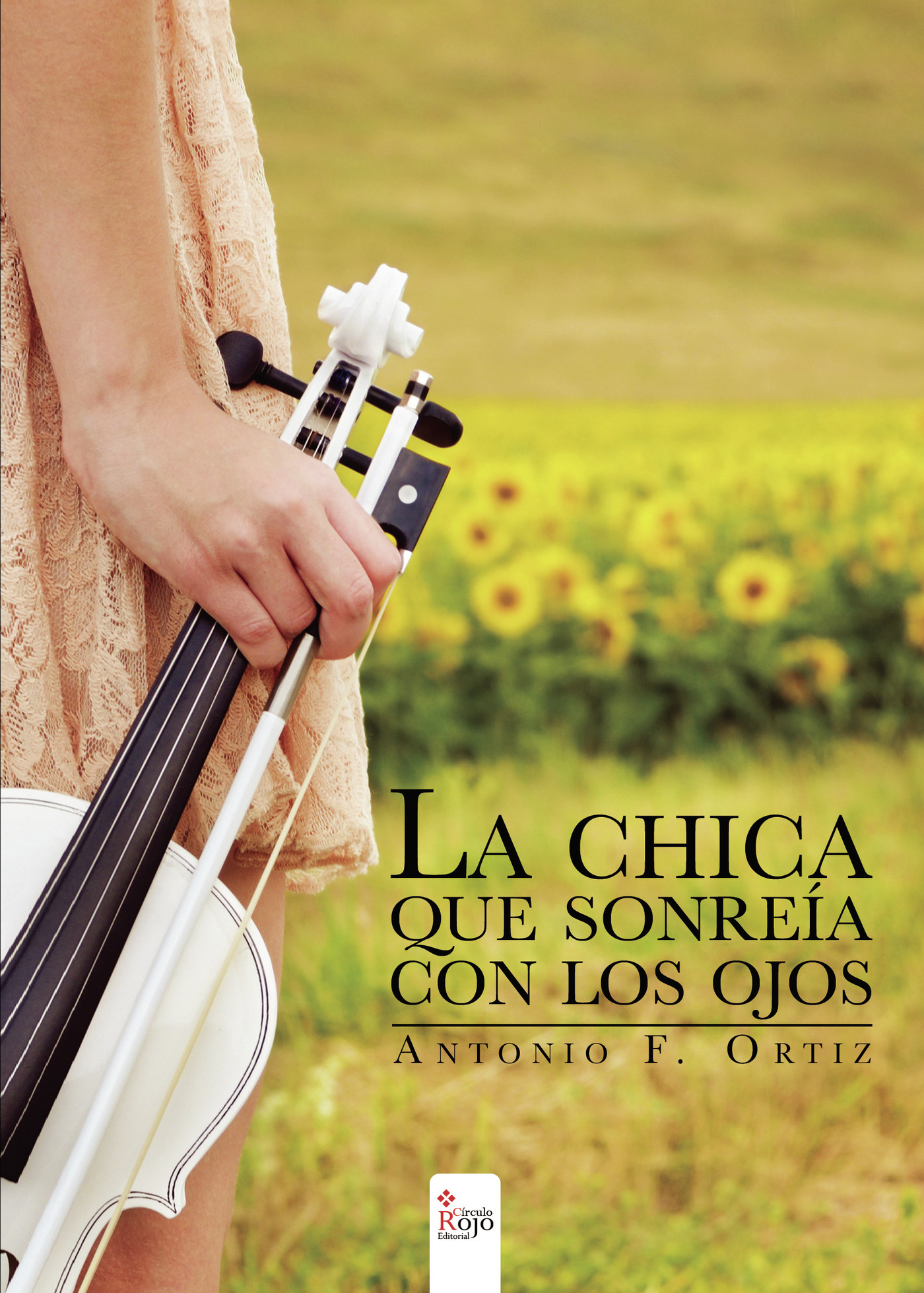 Portada de La chica que sonreía con los ojos · Antonio F Ortiz