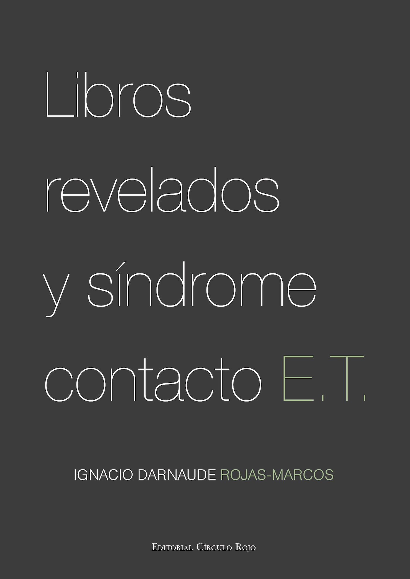 Portada de Libros revelados y síndrome contacto E.T.