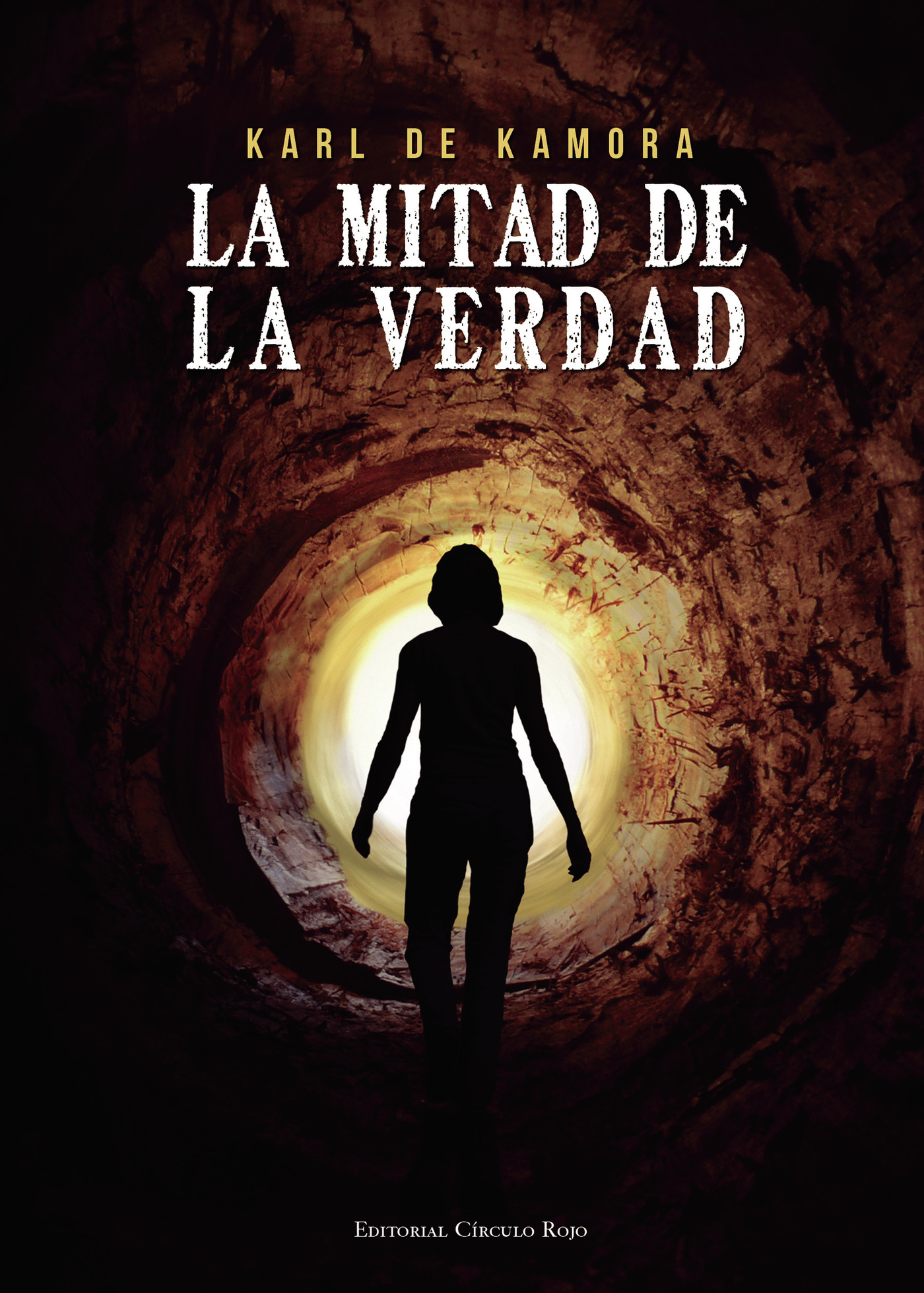 Portada de La mitad de la verdad · Karl de Kamora
