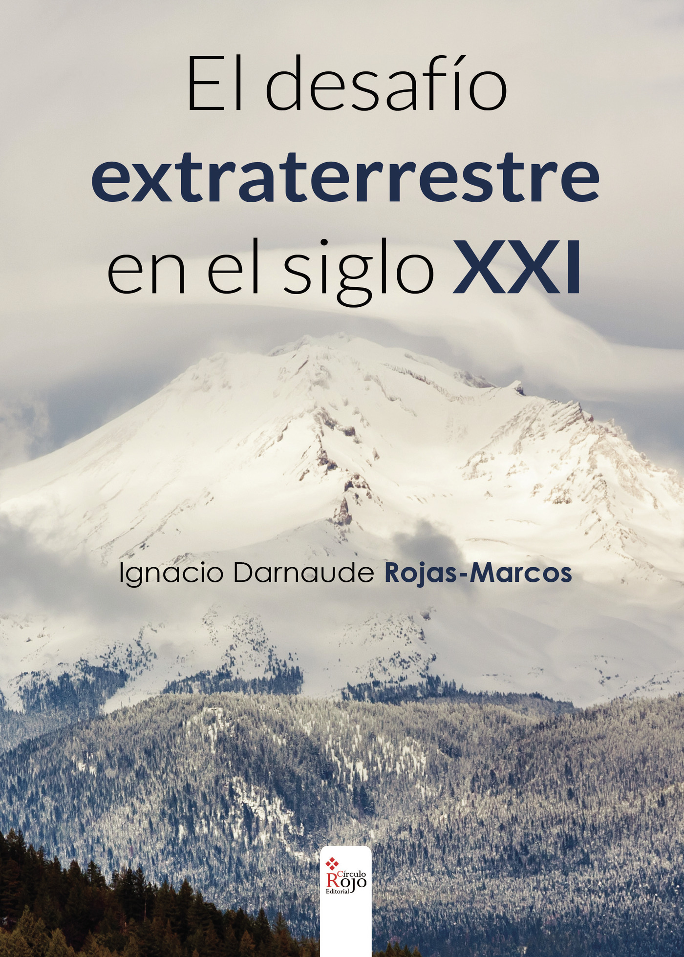 Portada de El desafío extraterrestre en el siglo XXI