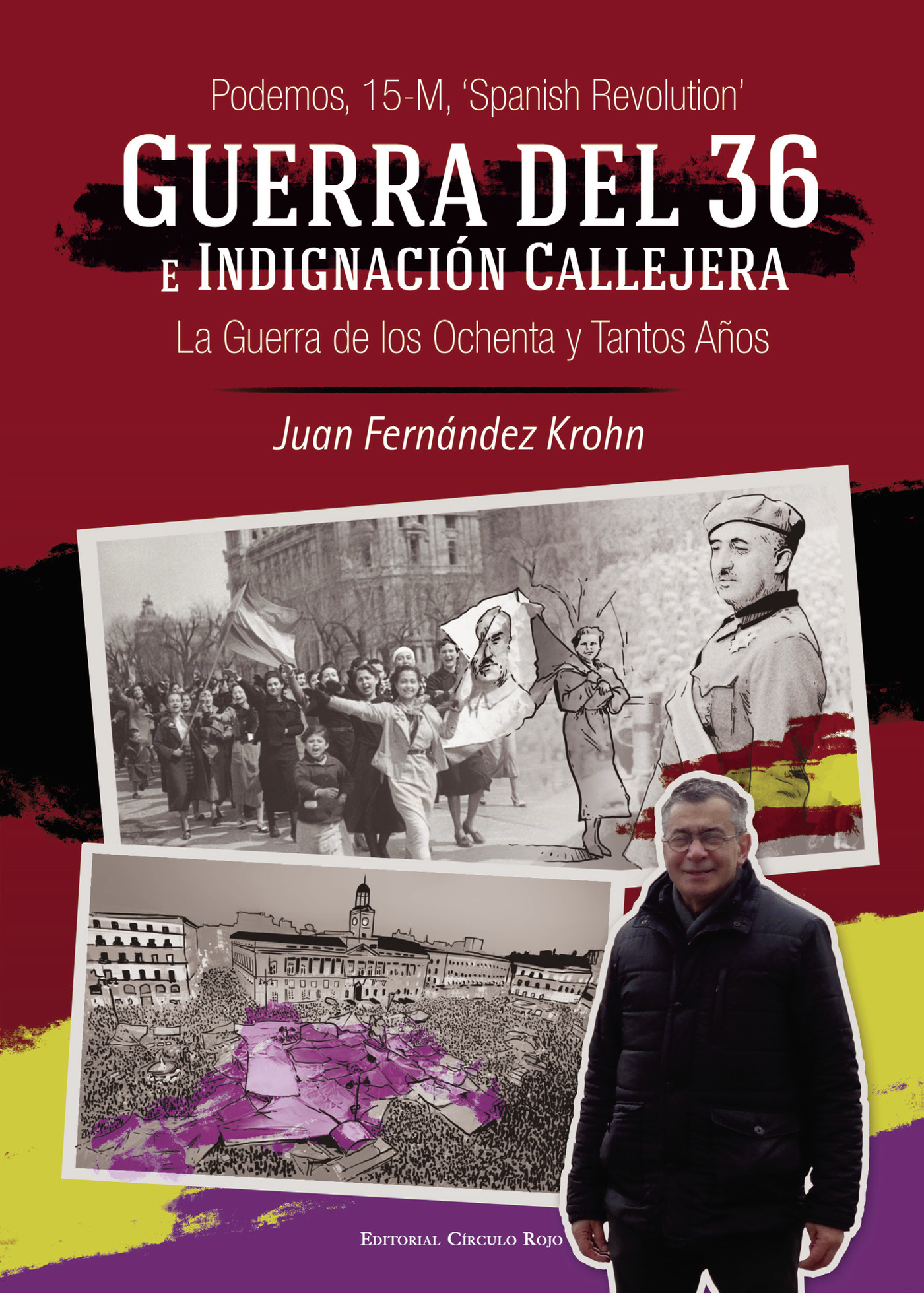 Portada de Guerra del 36 e indignación callejera