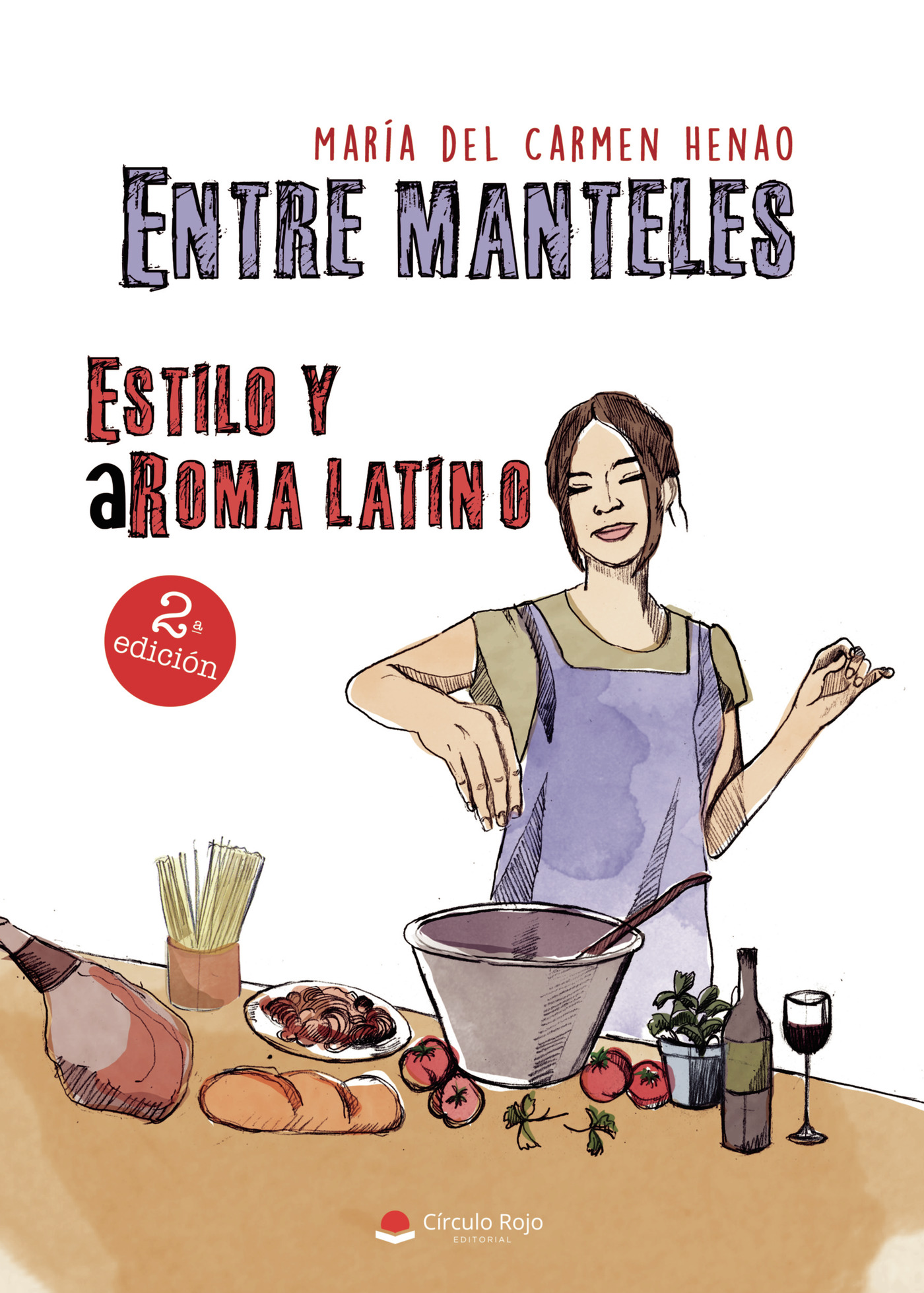 Portada de Entre manteles, estilo y aRoma latino