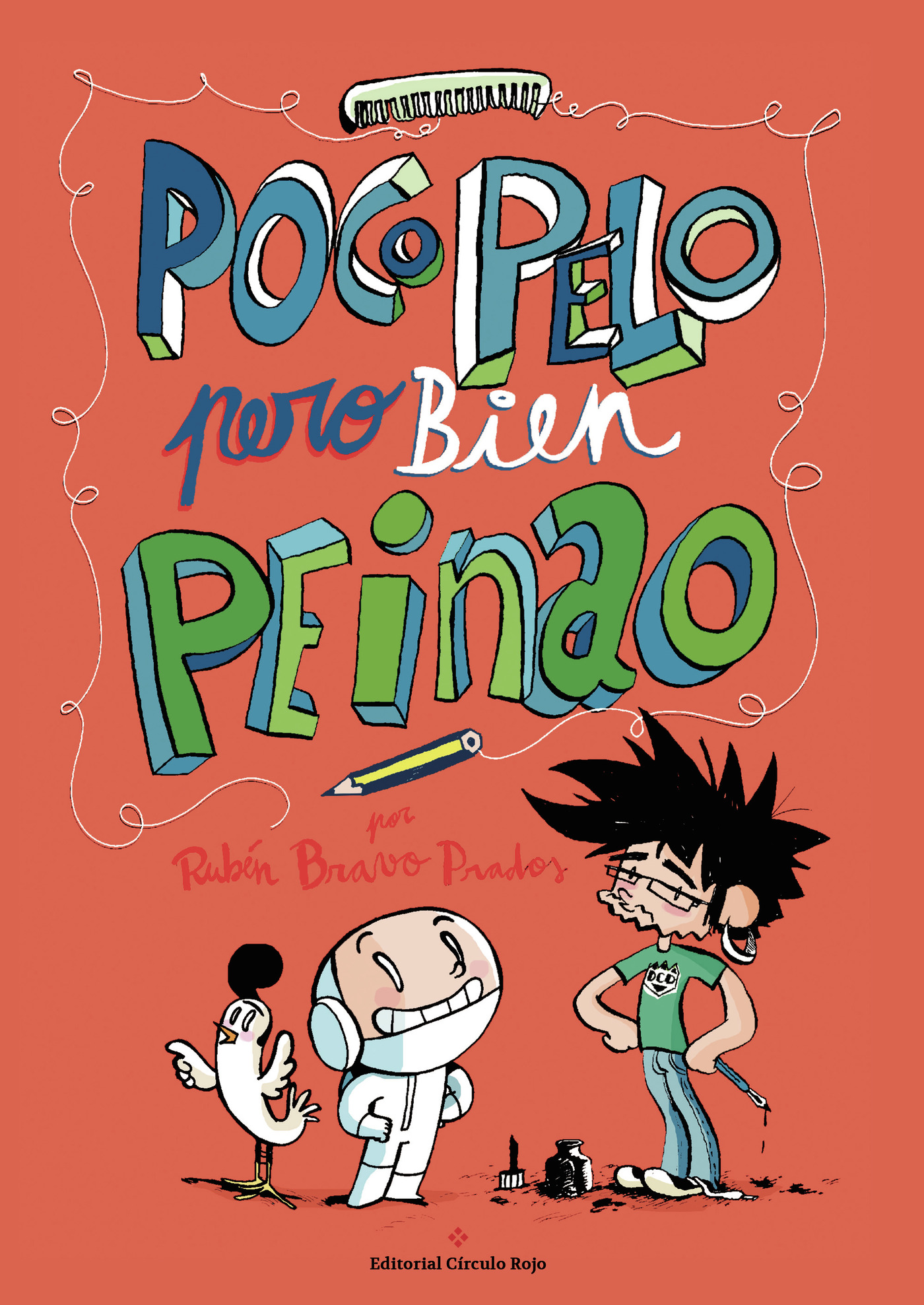Portada de Poco pelo pero bien peinao
