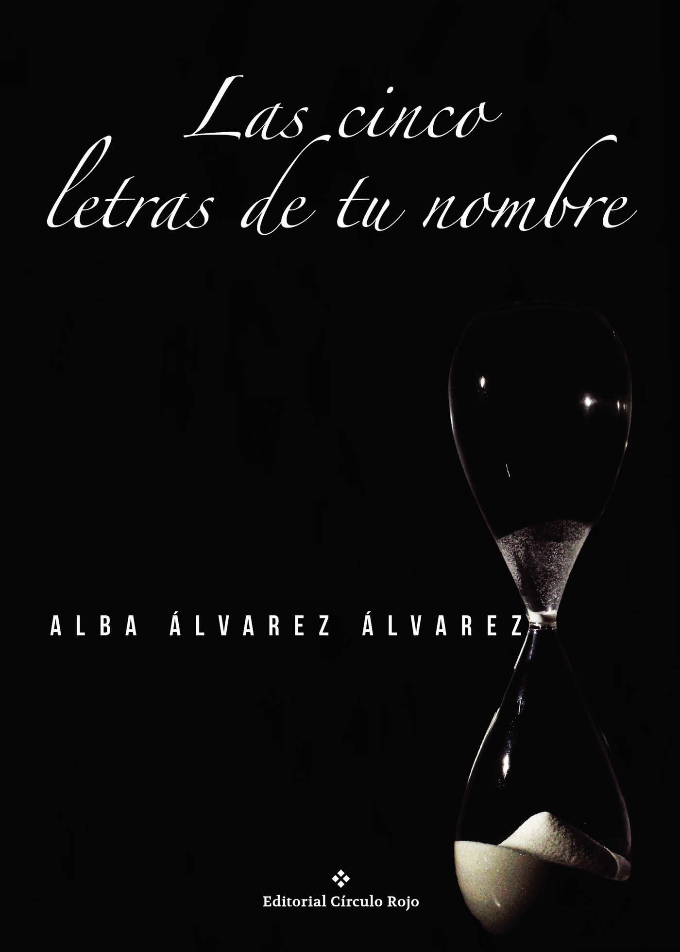 Portada de Las cinco letras de tu nombre