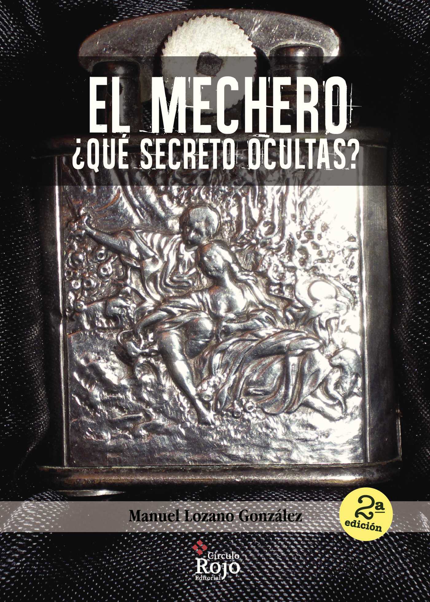 Portada de El mechero 2ª Edición