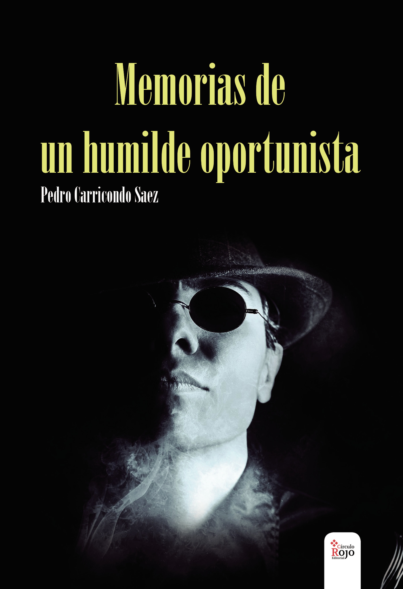 Portada de Memorias de un humilde oportunista