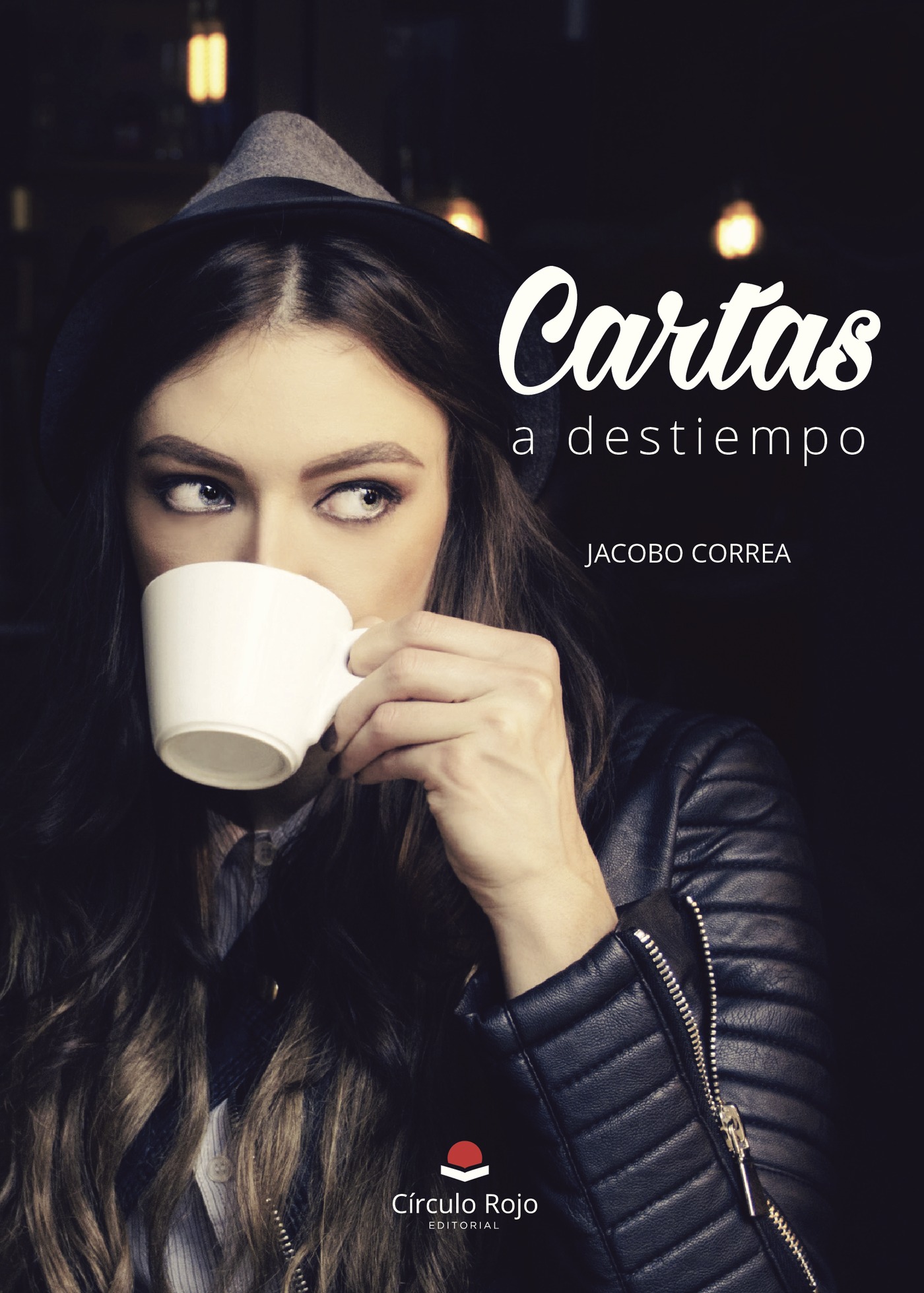 Portada de Cartas a destiempo · Jacobo Lorenzo Correa Plasencia