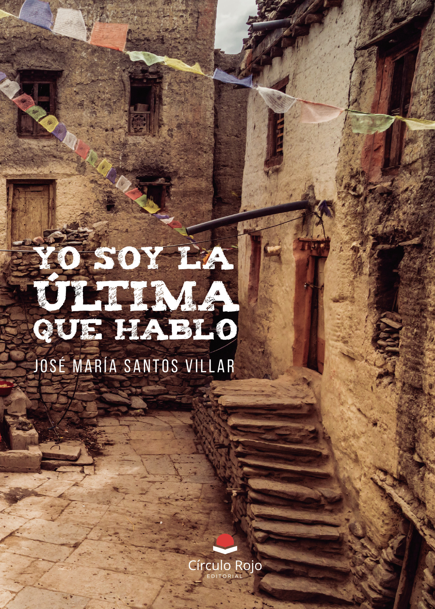 Portada de YO SOY LA ÚLTIMA QUE HABLO