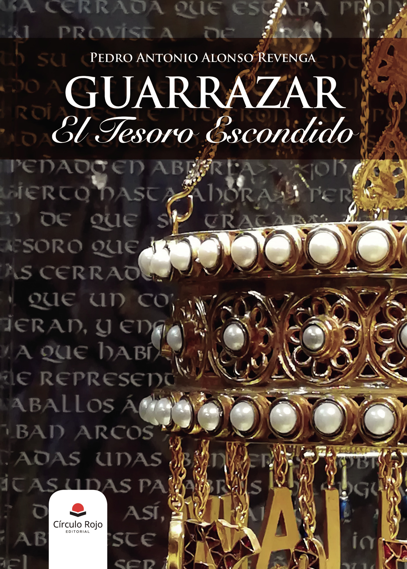 Portada de Guarrazar. El tesoro escondido