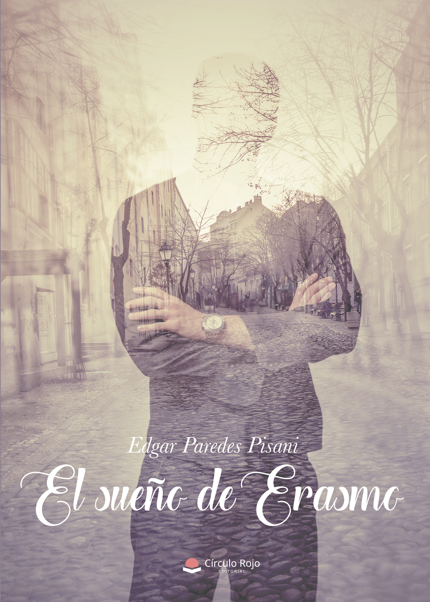 Portada de El sueño de Erasmo · Edgar Paredes Pisani
