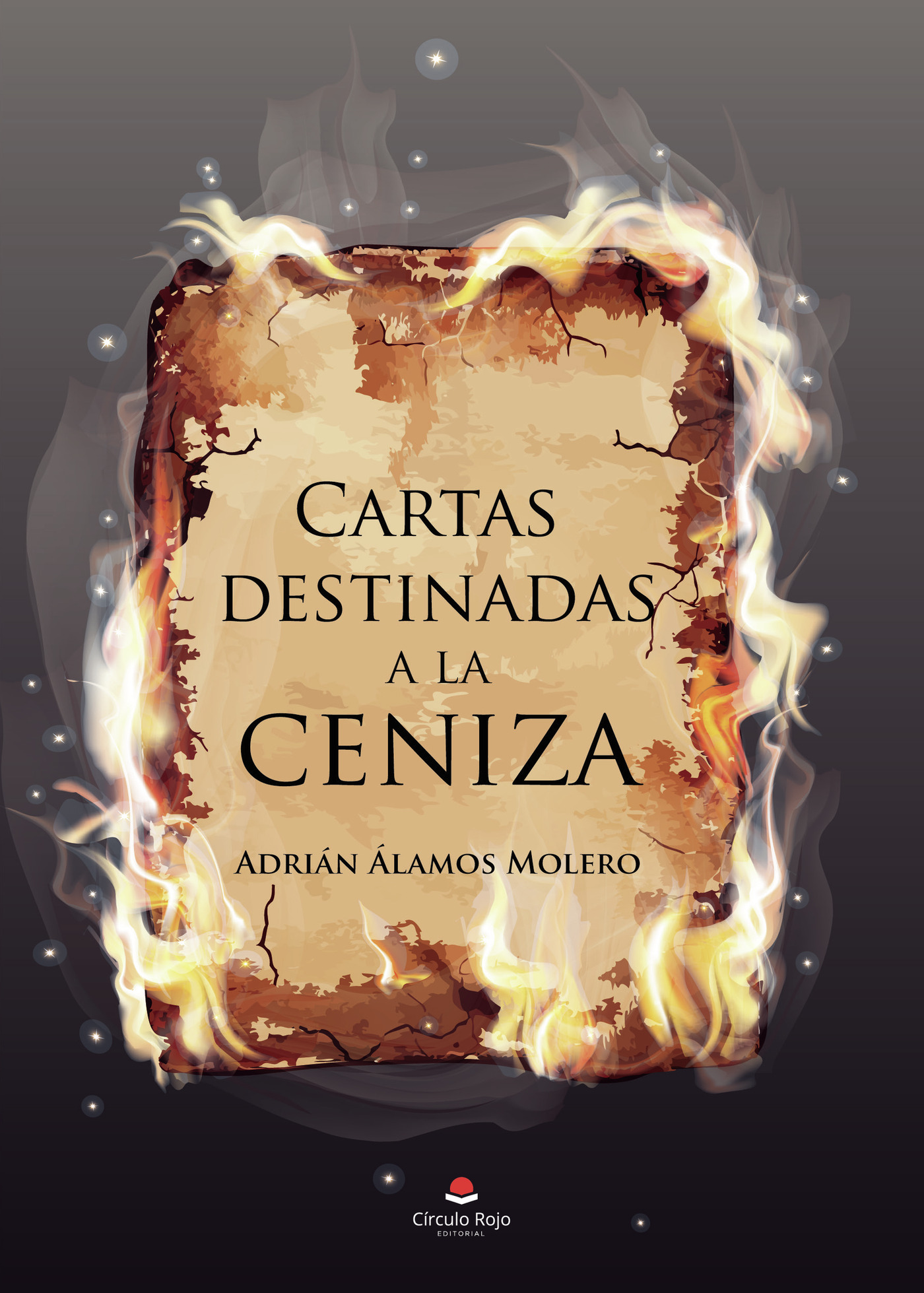 Portada de Cartas destinadas a la ceniza · Adrián Álamo Molero