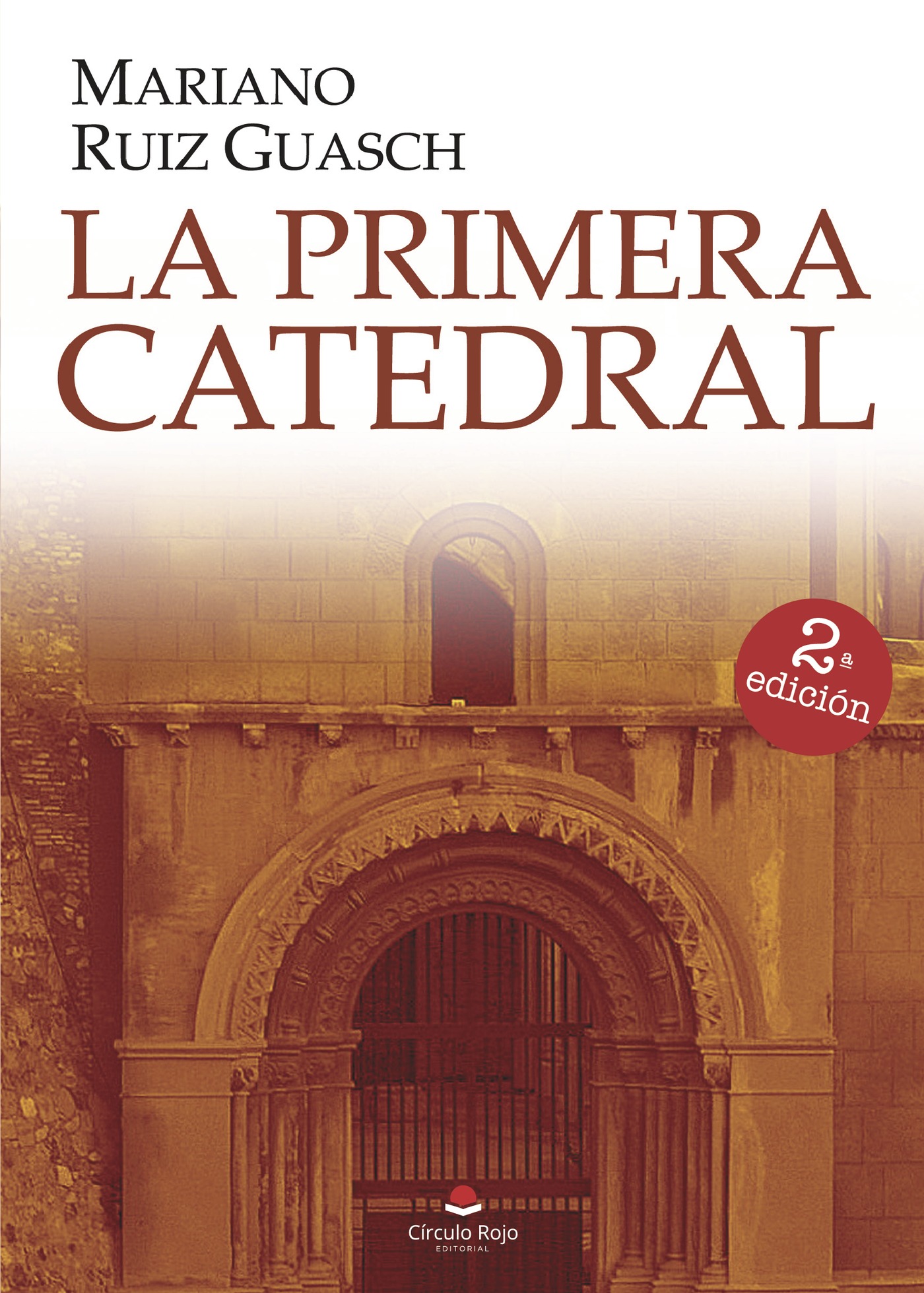 Portada de LA PRIMERA CATEDRAL