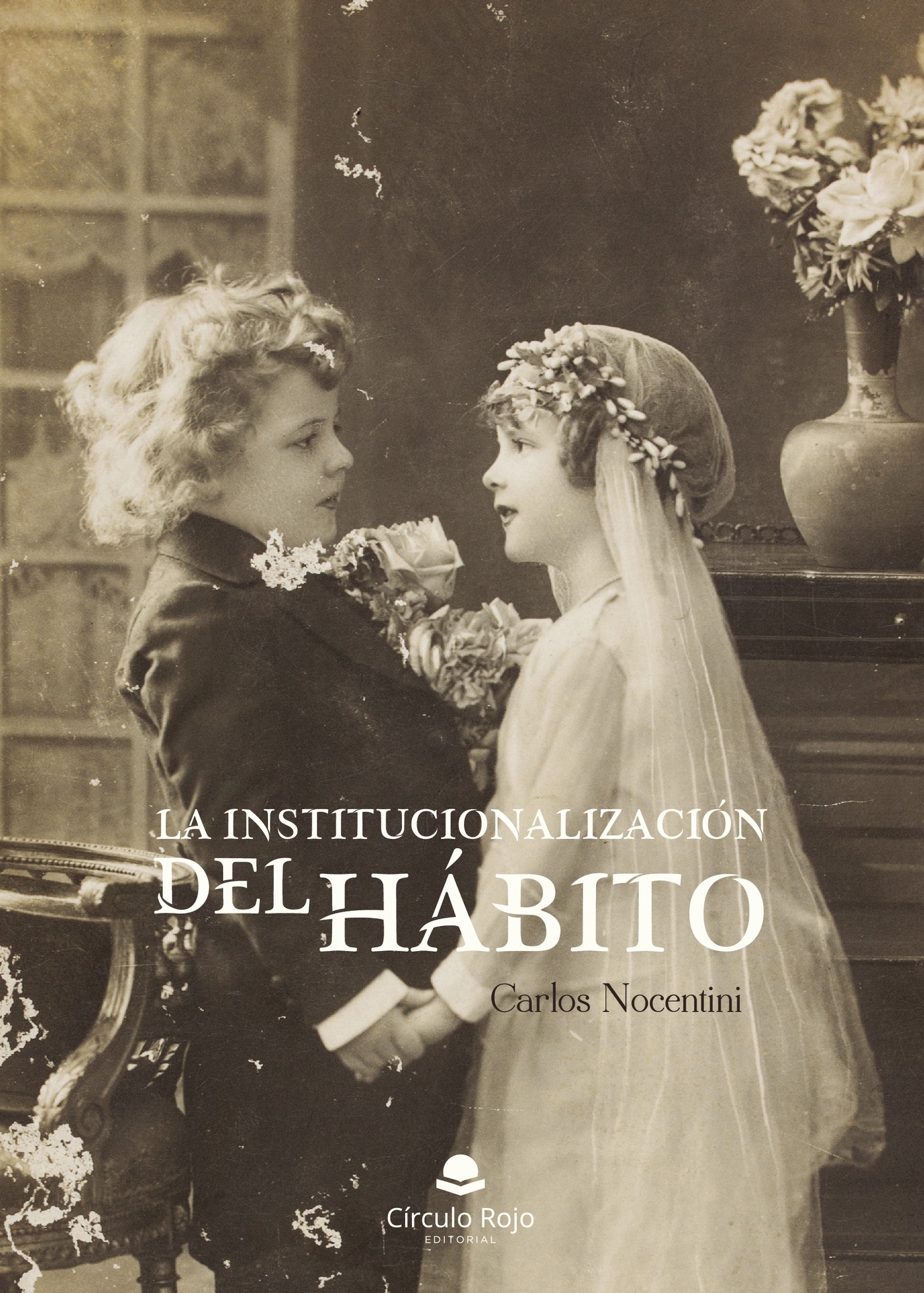 Portada de La Institucionalizacion del Habito