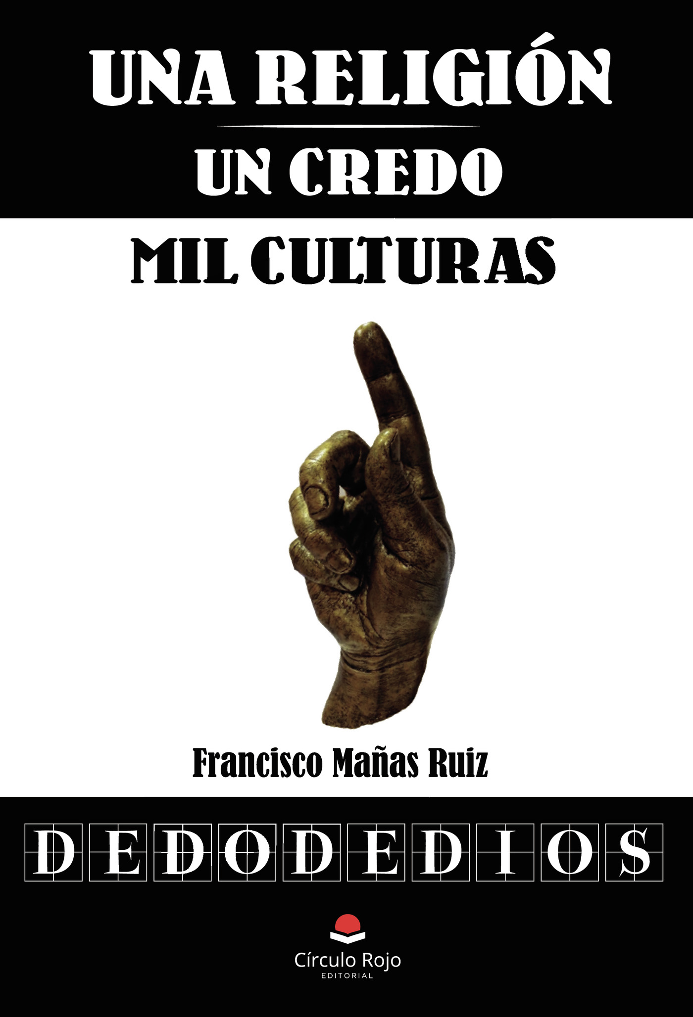 Portada de Una Religión Un Credo Mil Culturas