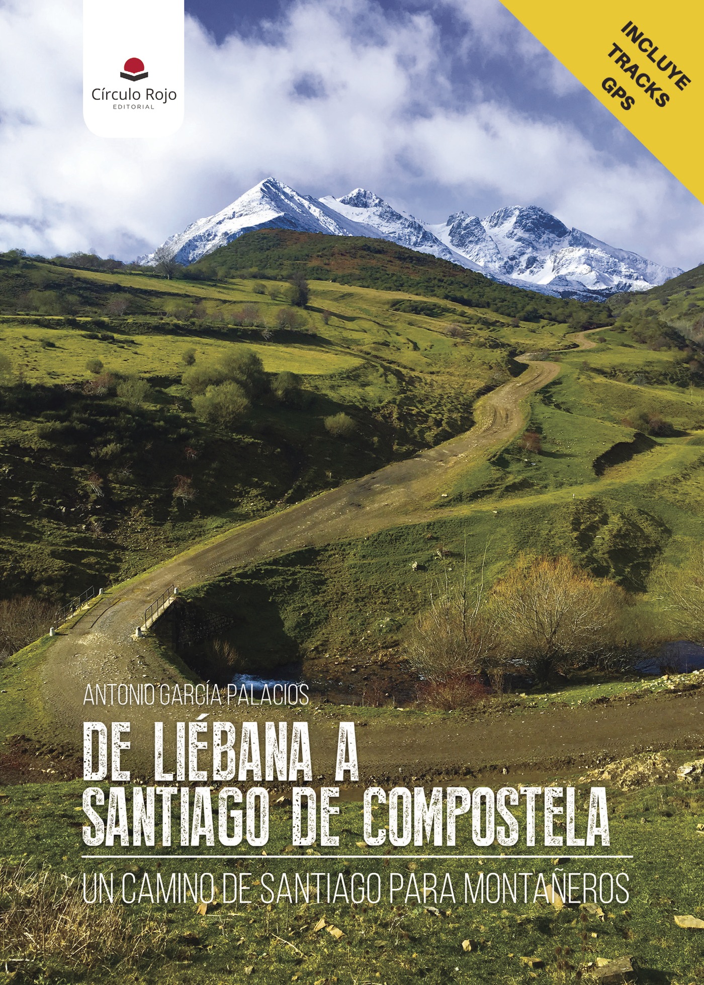 Portada de De Liébana a Santiago de Compostela: un camino de Santiago para montañeros