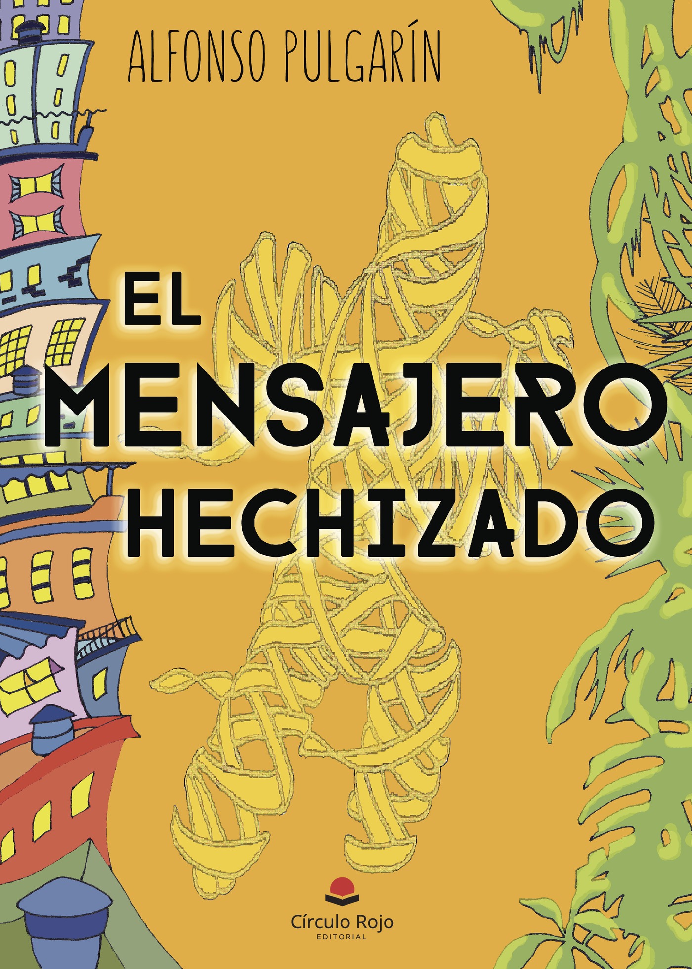 Portada de EL MENSAJERO HECHIZADO
