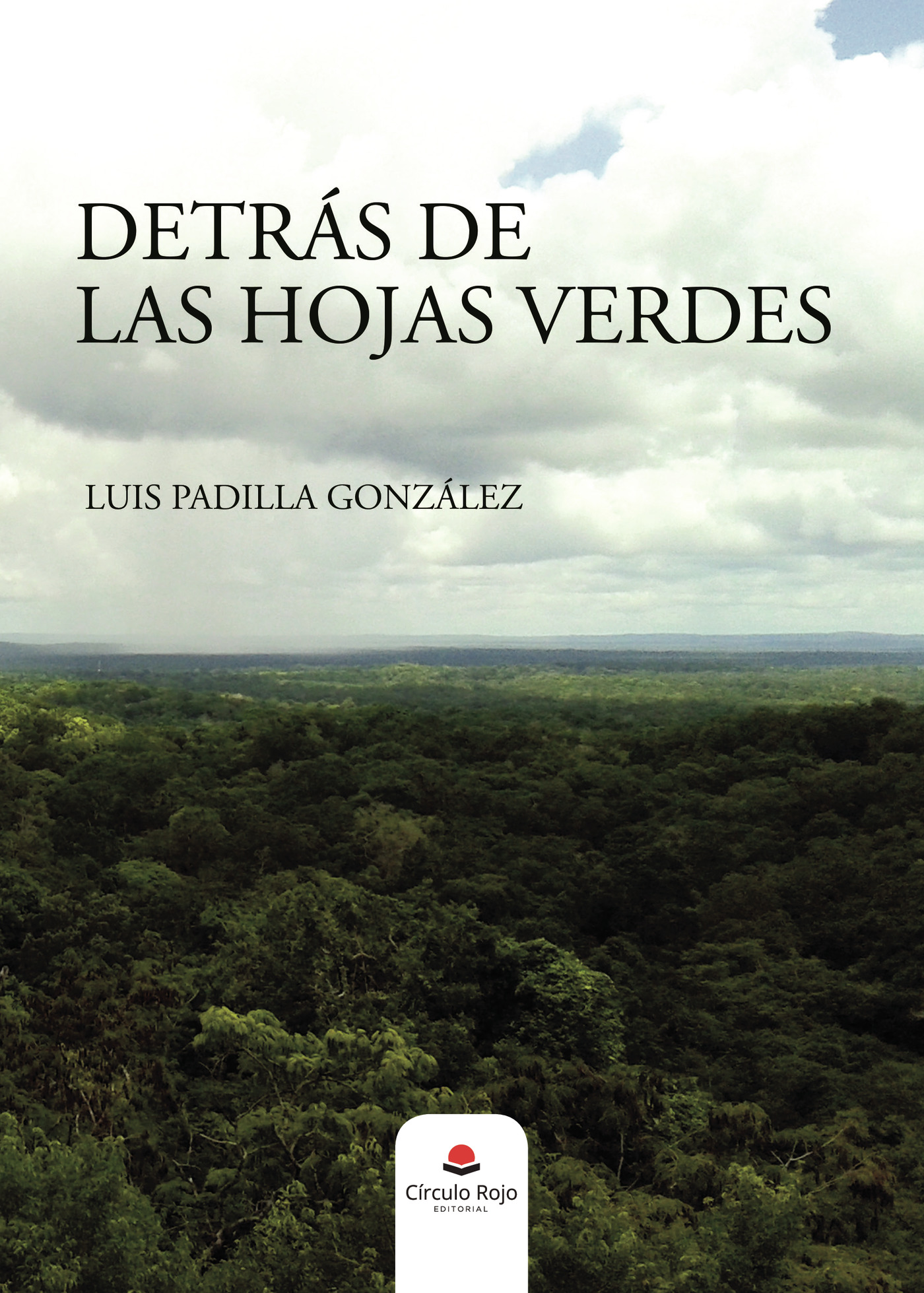 Portada de Detrás de las hojas verdes