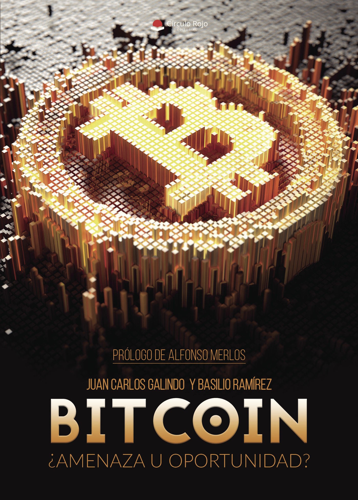 Portada de Bitcoin: ¿Amenaza u oportunidad? · Basilio Ramírez