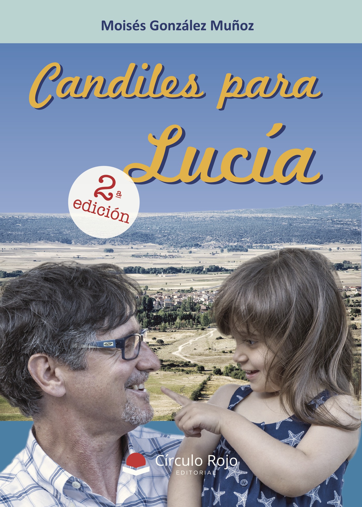 Portada de Candiles para Lucía · Moisés González Muñoz