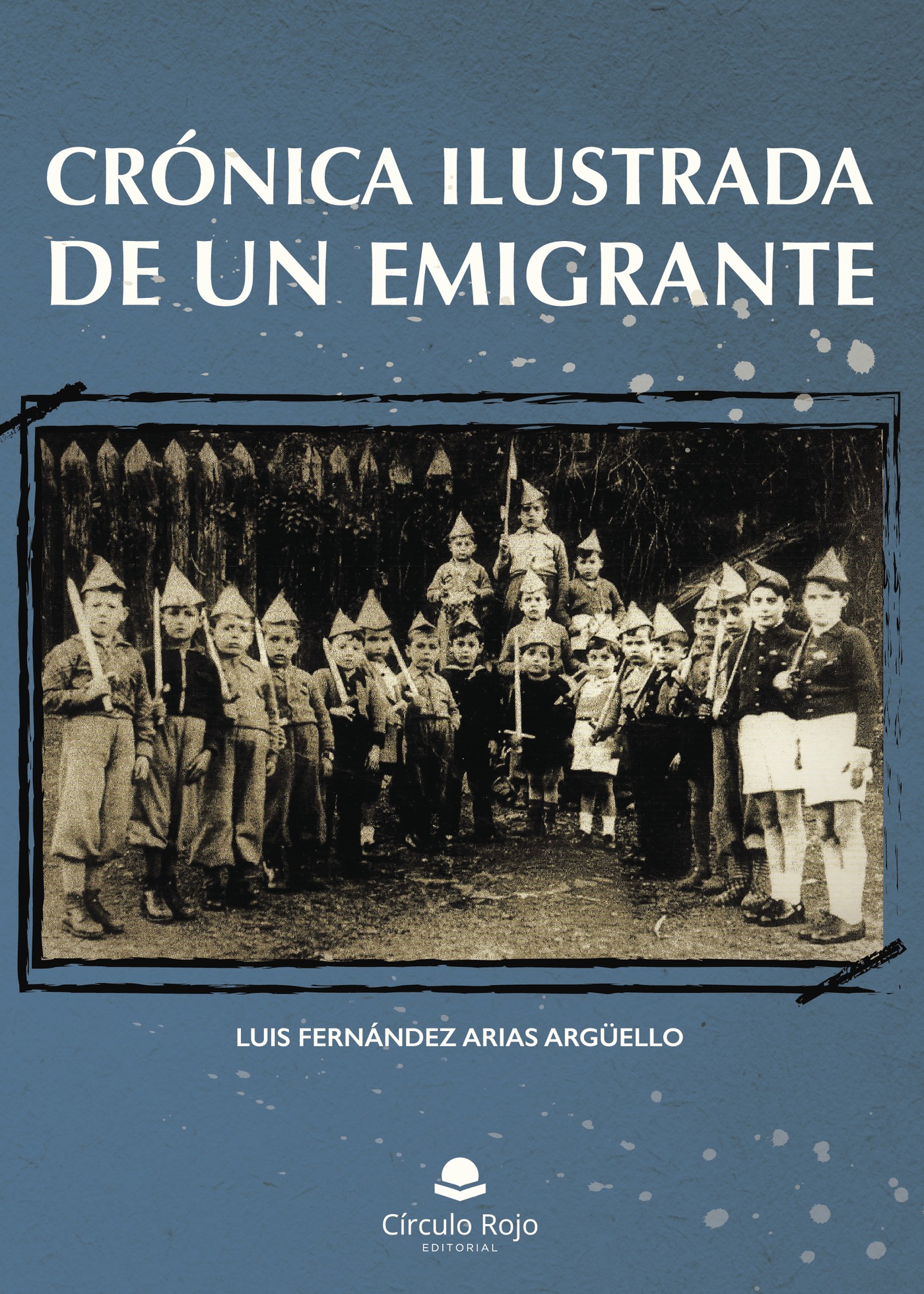 Portada de Crónica ilustrada de un emigrante