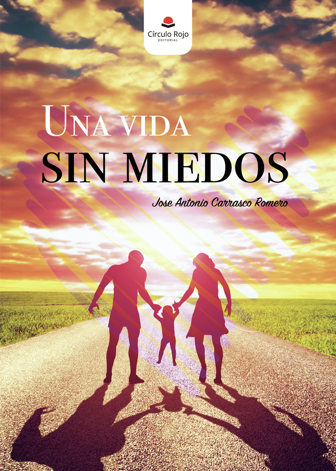Portada de Una vida sin miedos