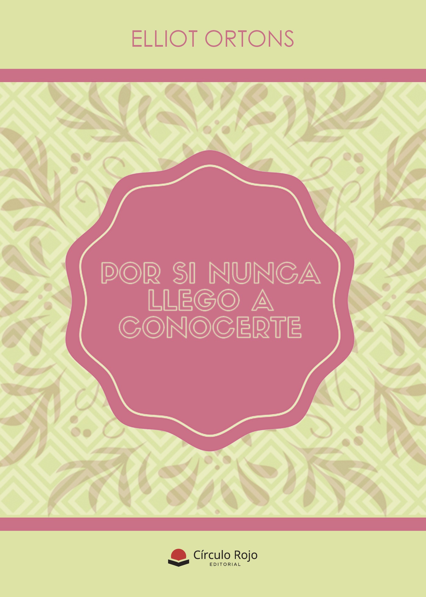 Portada de POR SI NUNCA LLEGO A CONOCERTE