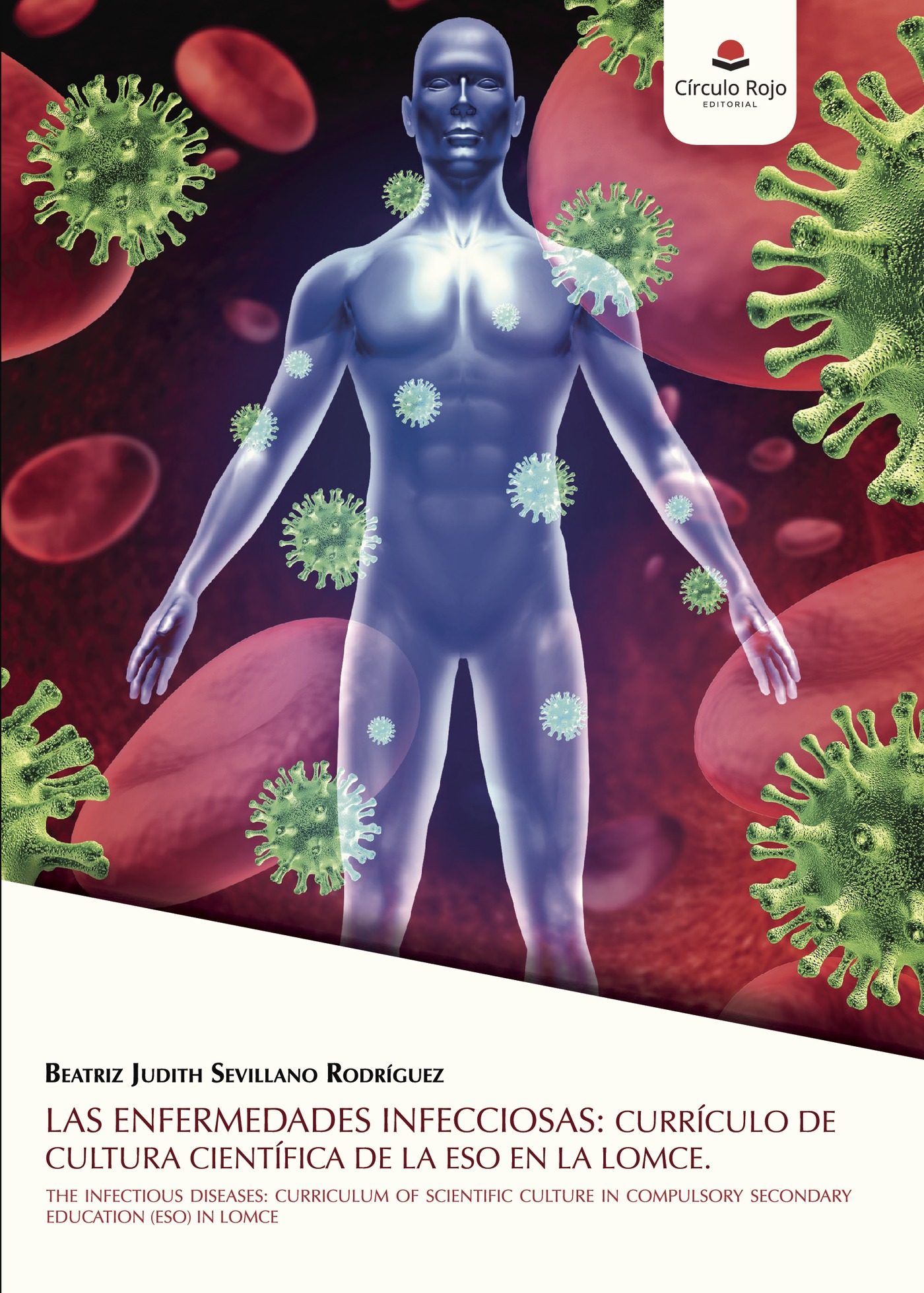 Portada de LAS ENFERMEDADES INFECCIOSAS: CURRÍCULO DE CULTURA CIENTÍFICA DE LA ESO EN LA LOMCE