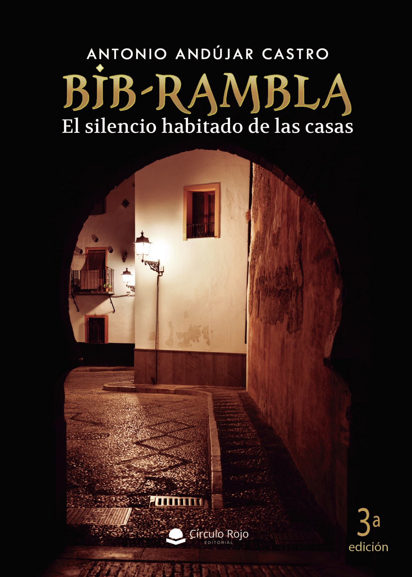 Portada de Bib-Rambla. El silencio habitado de las casas