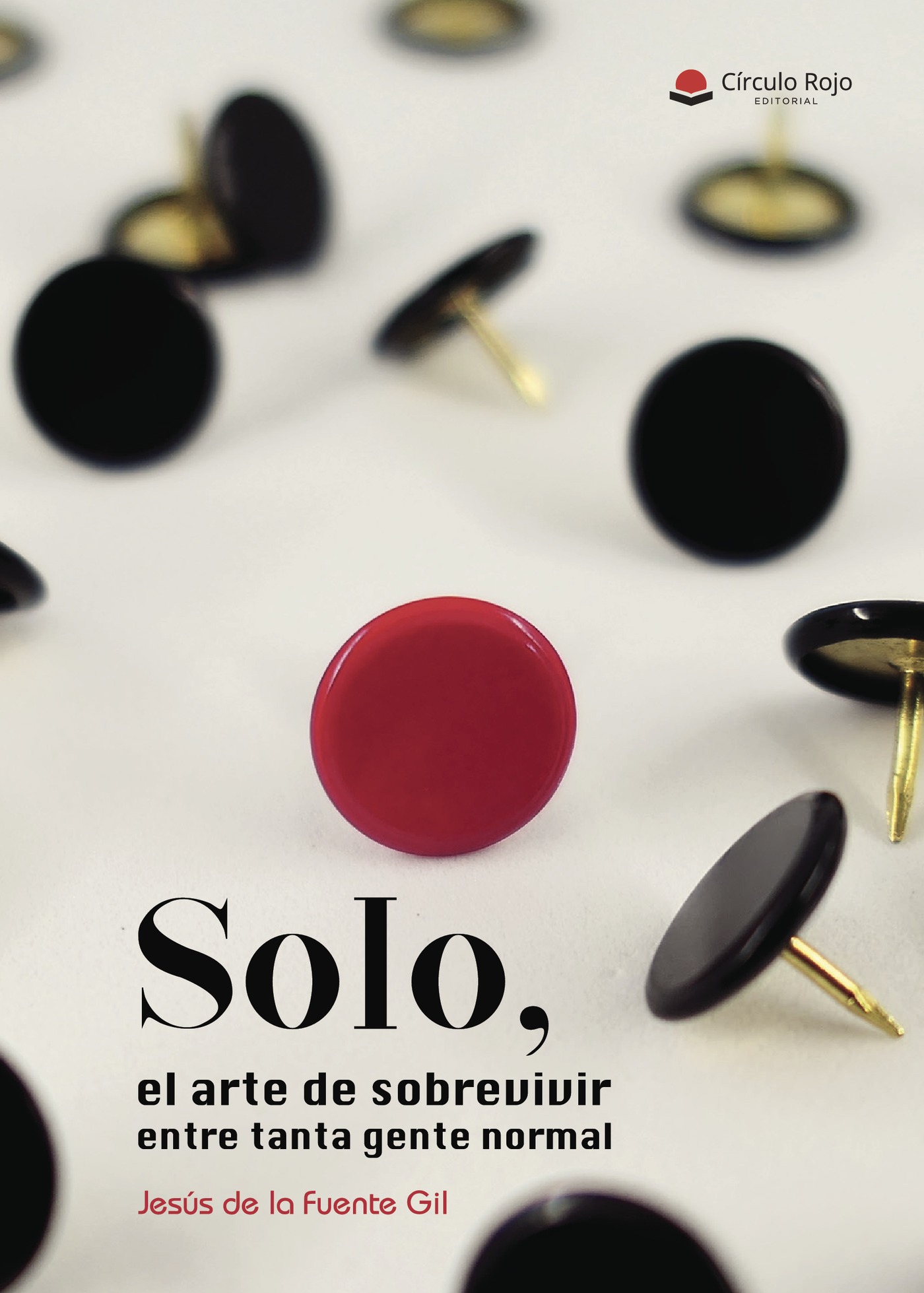 Portada de SOLO. El arte de sobrevivir entre tanta gente normal