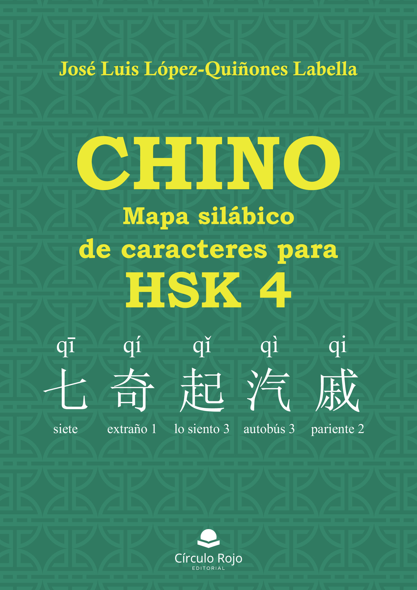 Portada de Chino: mapa silábico de caracteres para HSK 4