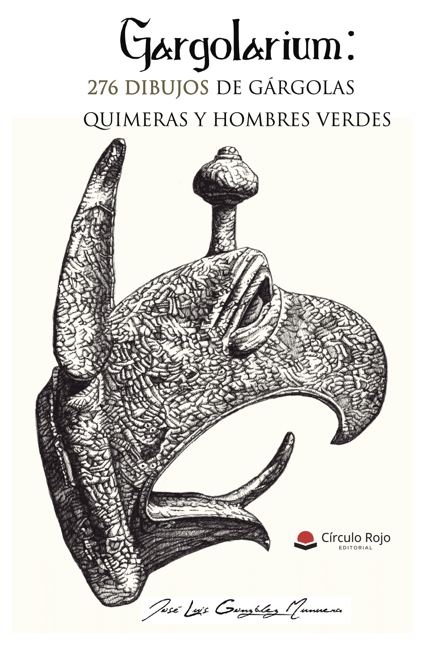 Portada de Gargolarium: 276 dibujos de gárgolas, quimeras y hombres verdes