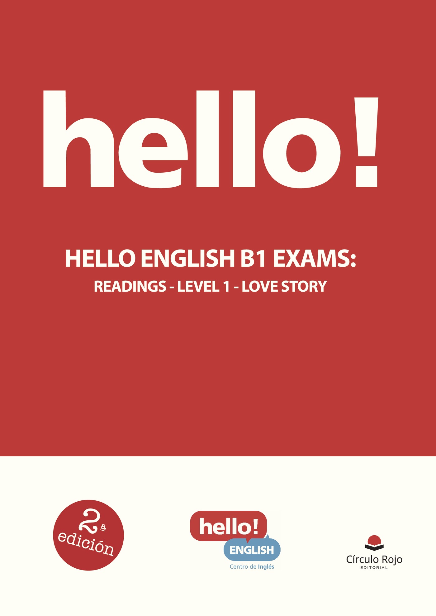 Portada de HELLO ENGLISH B1 Exams. Readings level 1 LOVE STORY