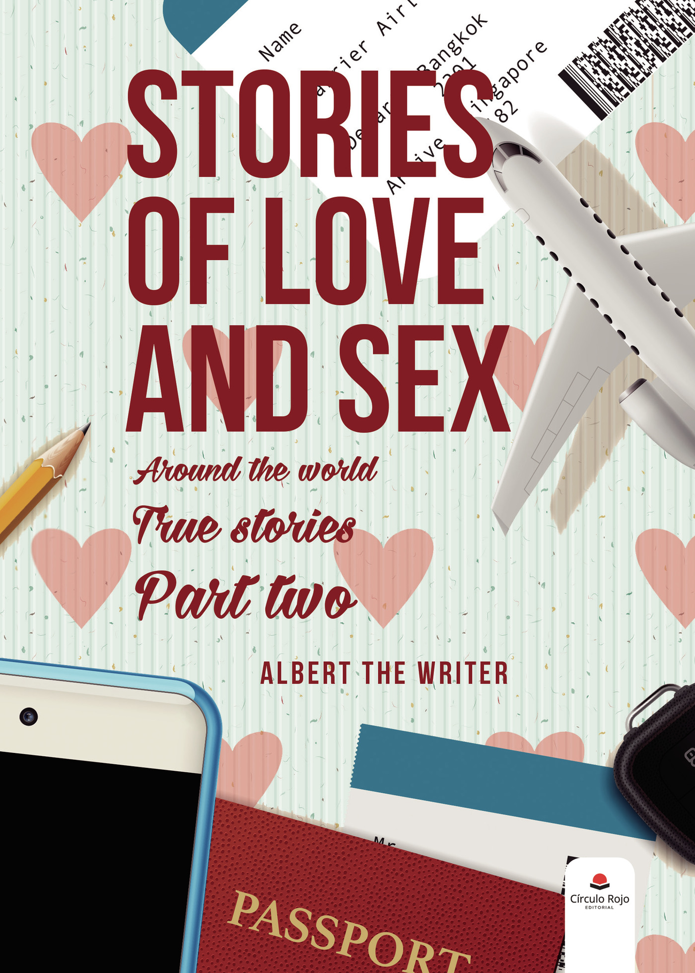 Portada de Stories of love and sex around the world. True stories. Second part