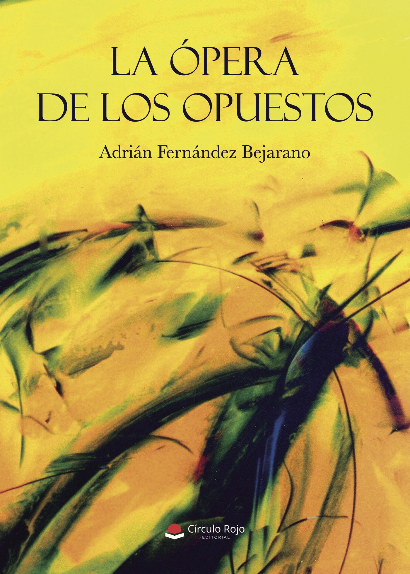 Portada de LA ÓPERA DE LOS OPUESTOS