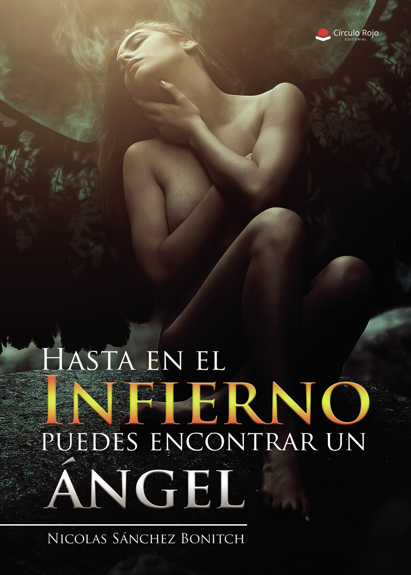 Portada de Hasta en el Infierno puedes encontrar un ángel