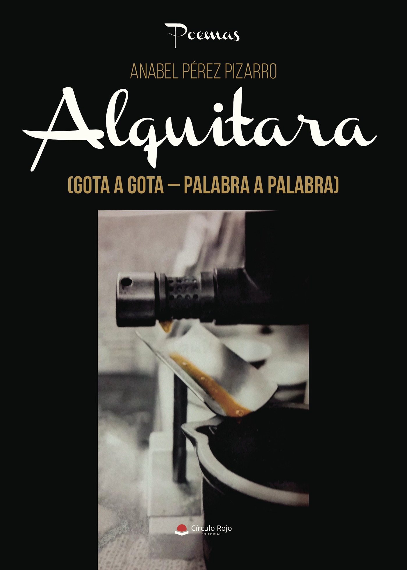 Portada de Alquitara (Gota a Gota - Palabra a Palabra)