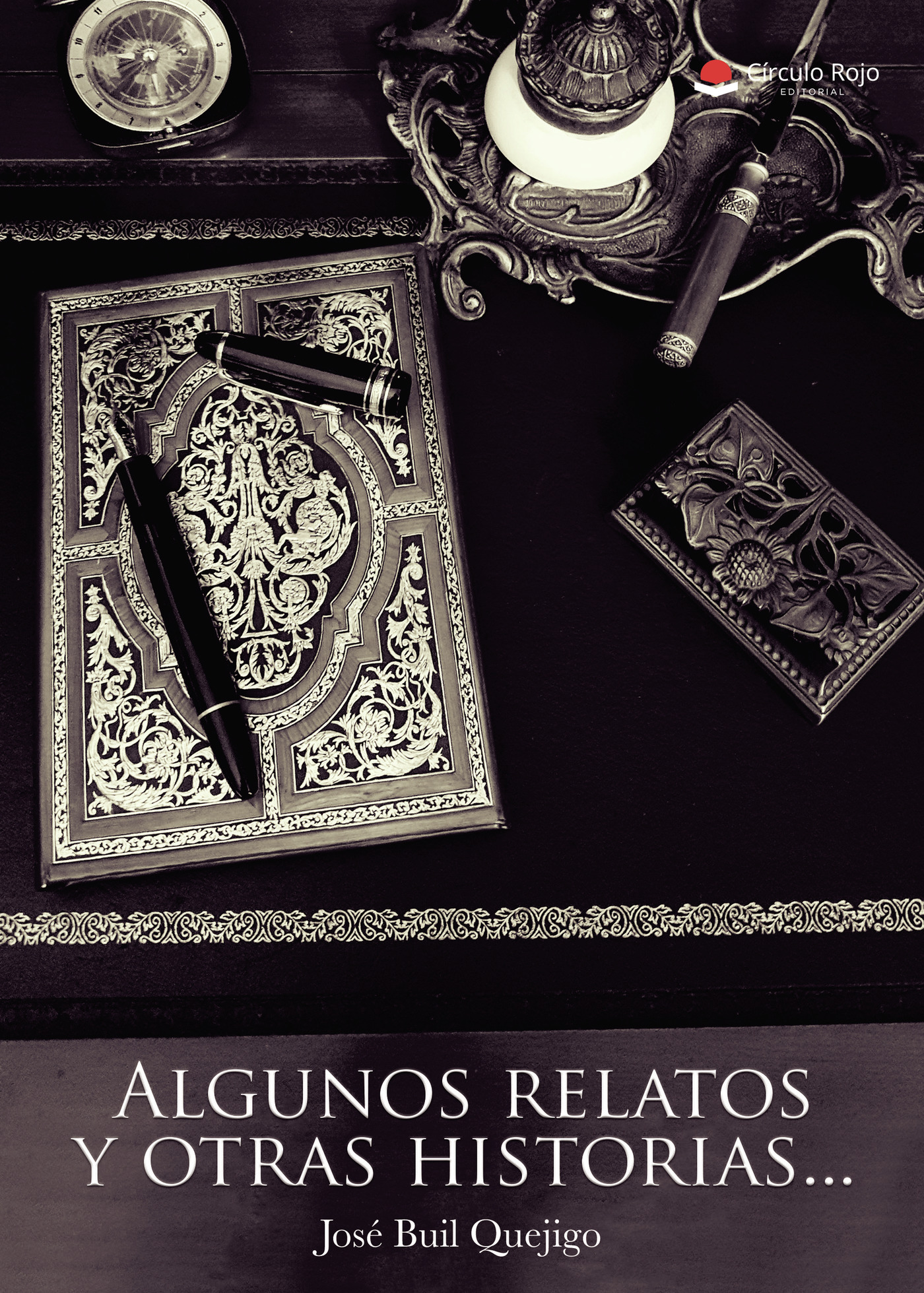 Portada de ALGUNOS RELATOS Y OTRAS HISTORIAS