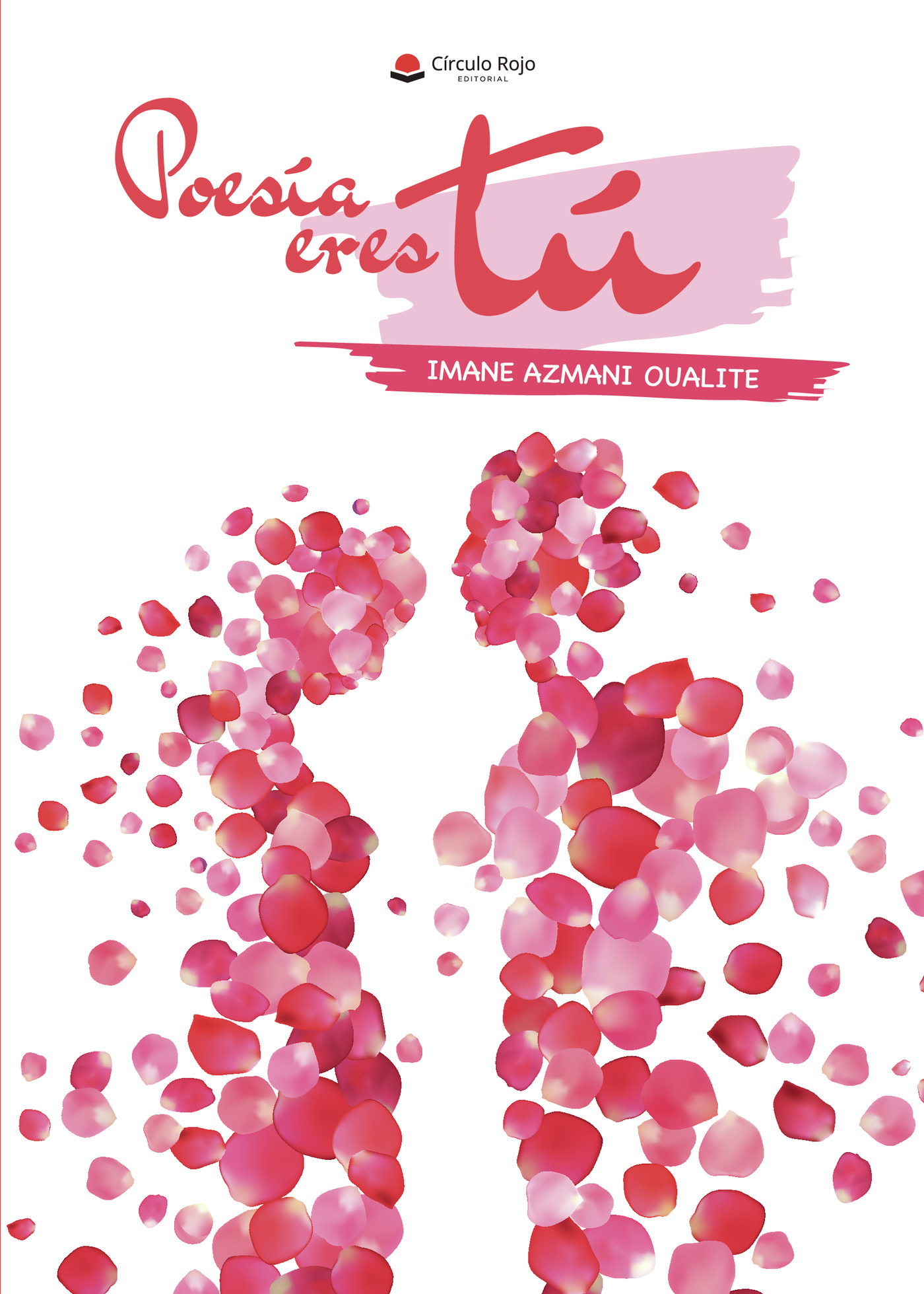 Portada de Poesía eres tú · Imane Azmani Oualite