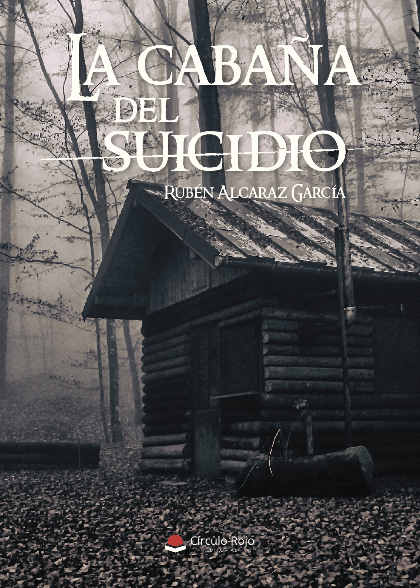 Portada de La Cabaña Del Suicidio
